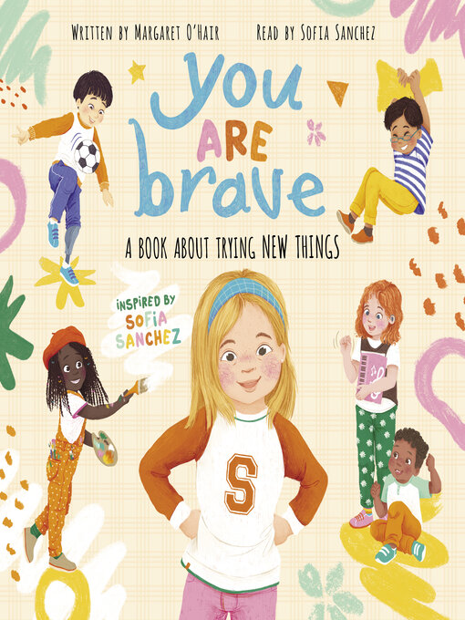 Title details for You Are Brave by Margaret O'Hair - Available